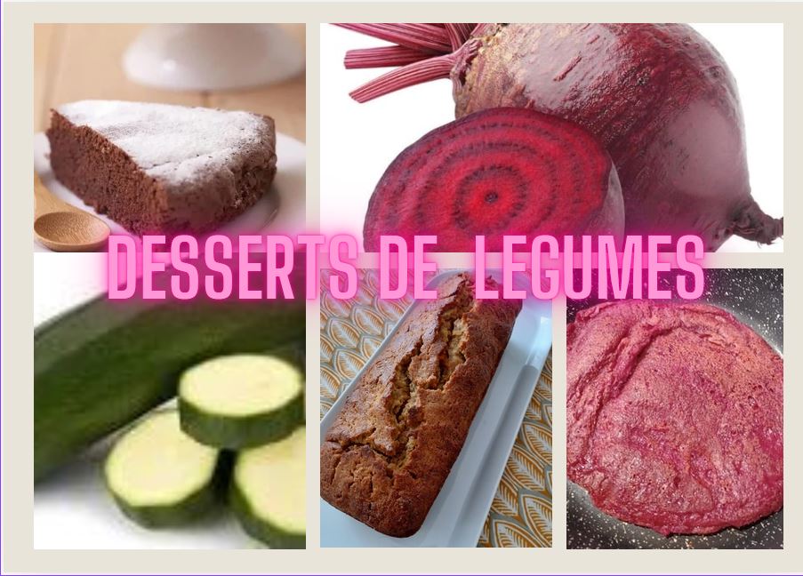 Desserts de légumes